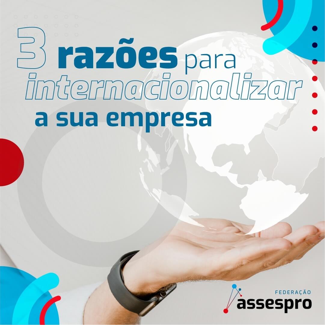 3 RAZÕES PARA INTERNACIONALIZAR SUA EMPRESA