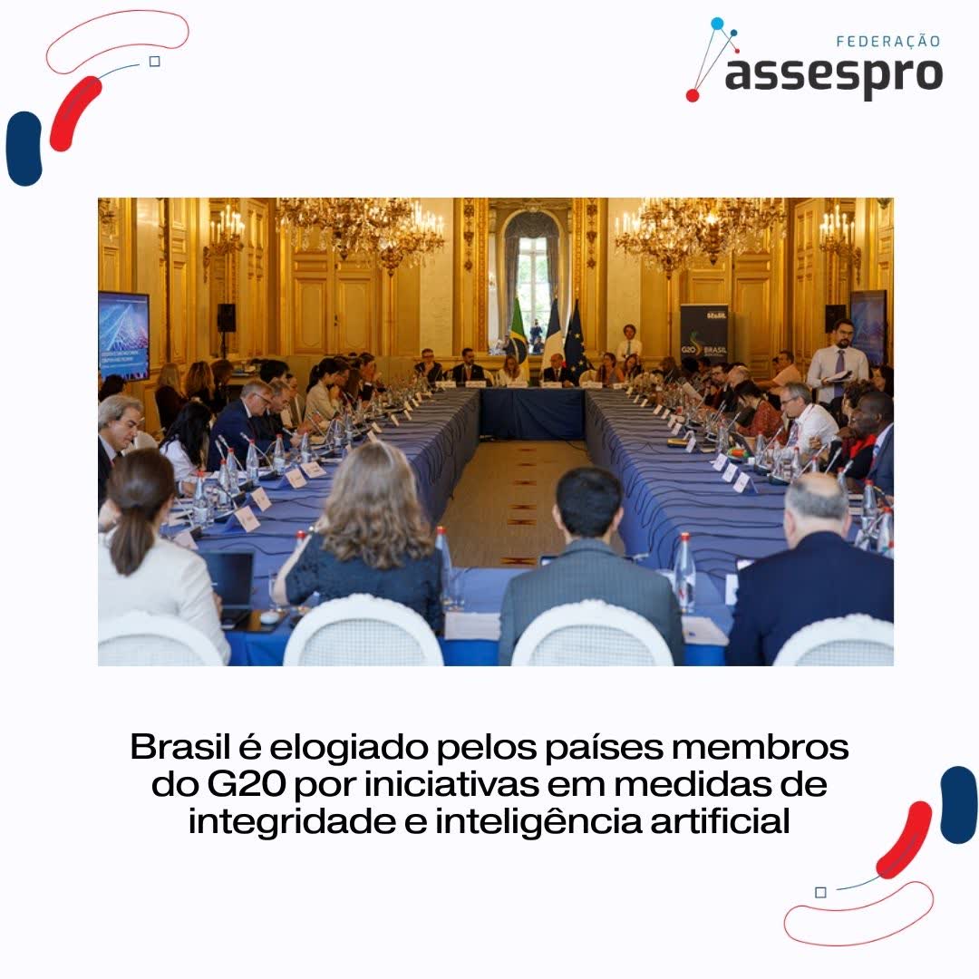 Brasil é elogiado pelos países membros do G20 por iniciativas em medidas de integridade e inteligência artificial
