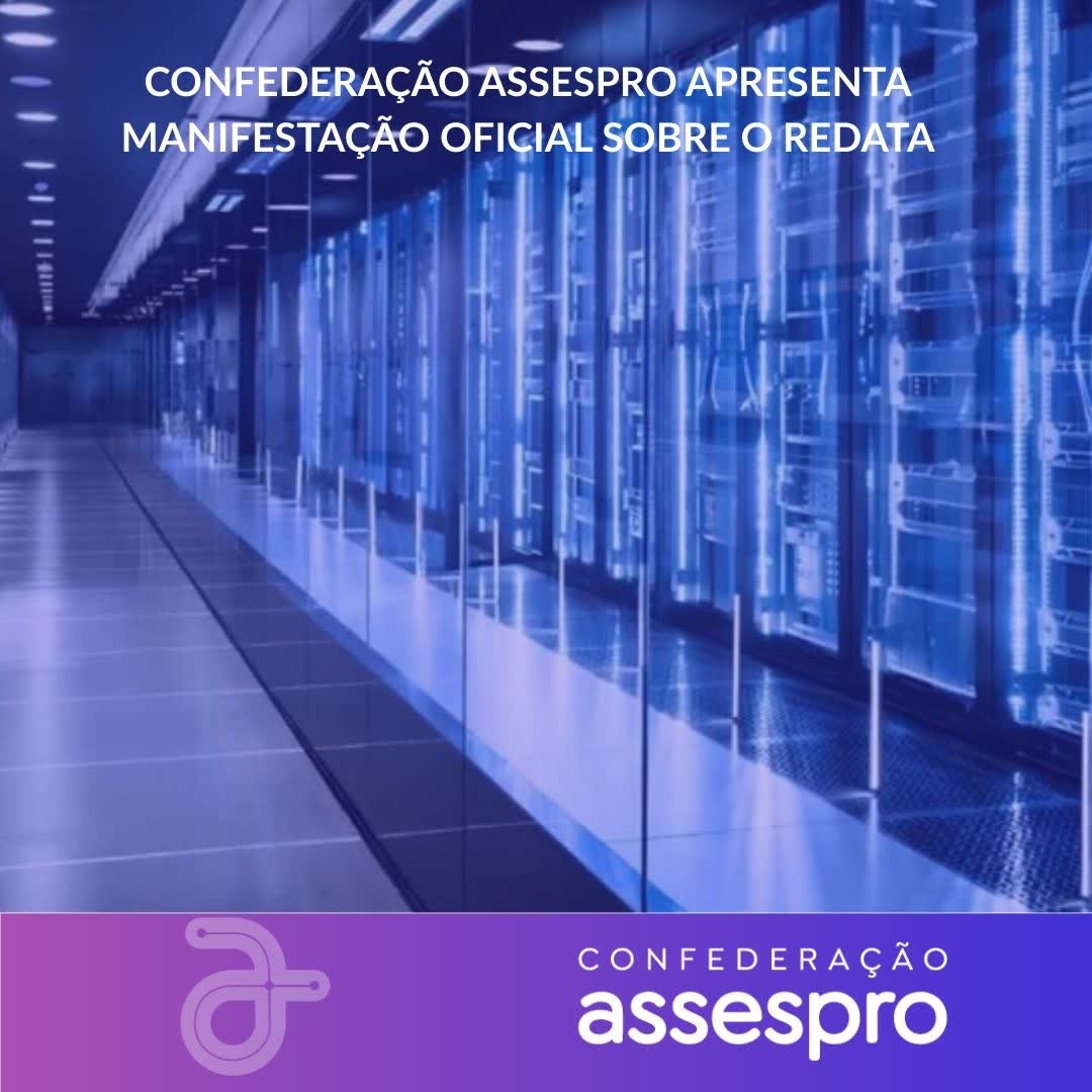 Confederação Assespro apresenta manifestação oficial sobre o ReData