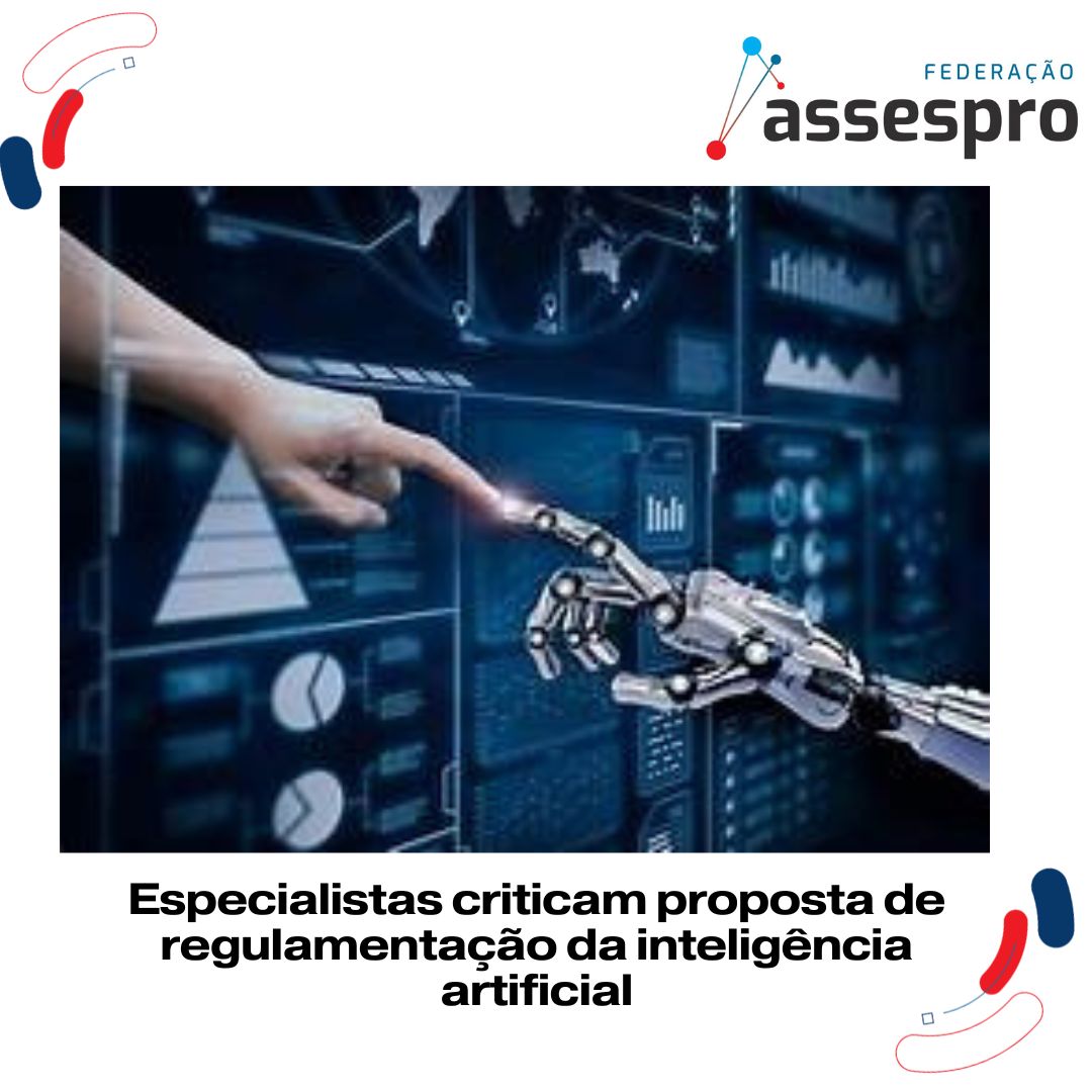Especialistas criticam proposta de regulamentação da inteligência artificial