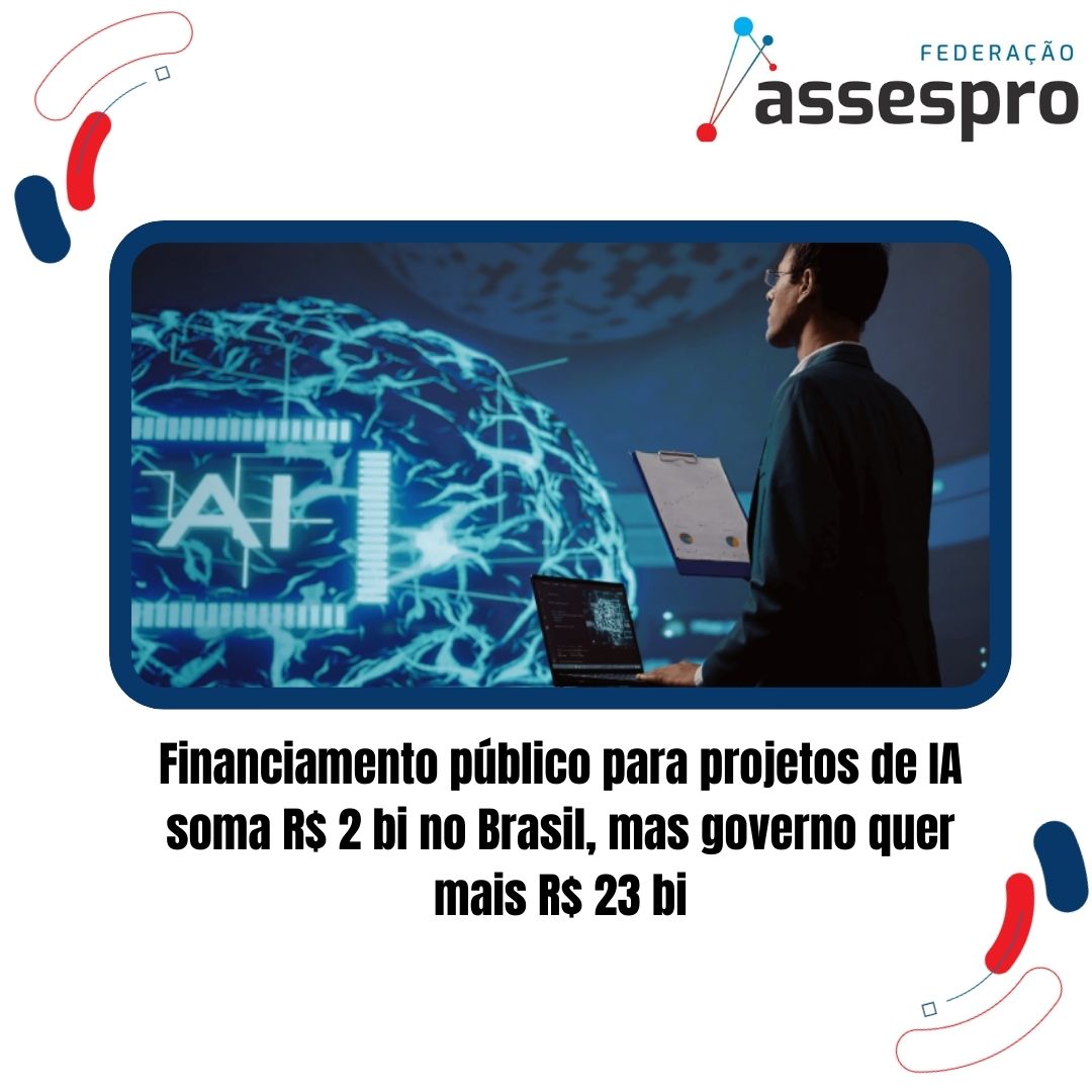 Financiamento público para projetos de IA soma R$ 2 bi no Brasil, mas governo quer mais R$ 23 bi
