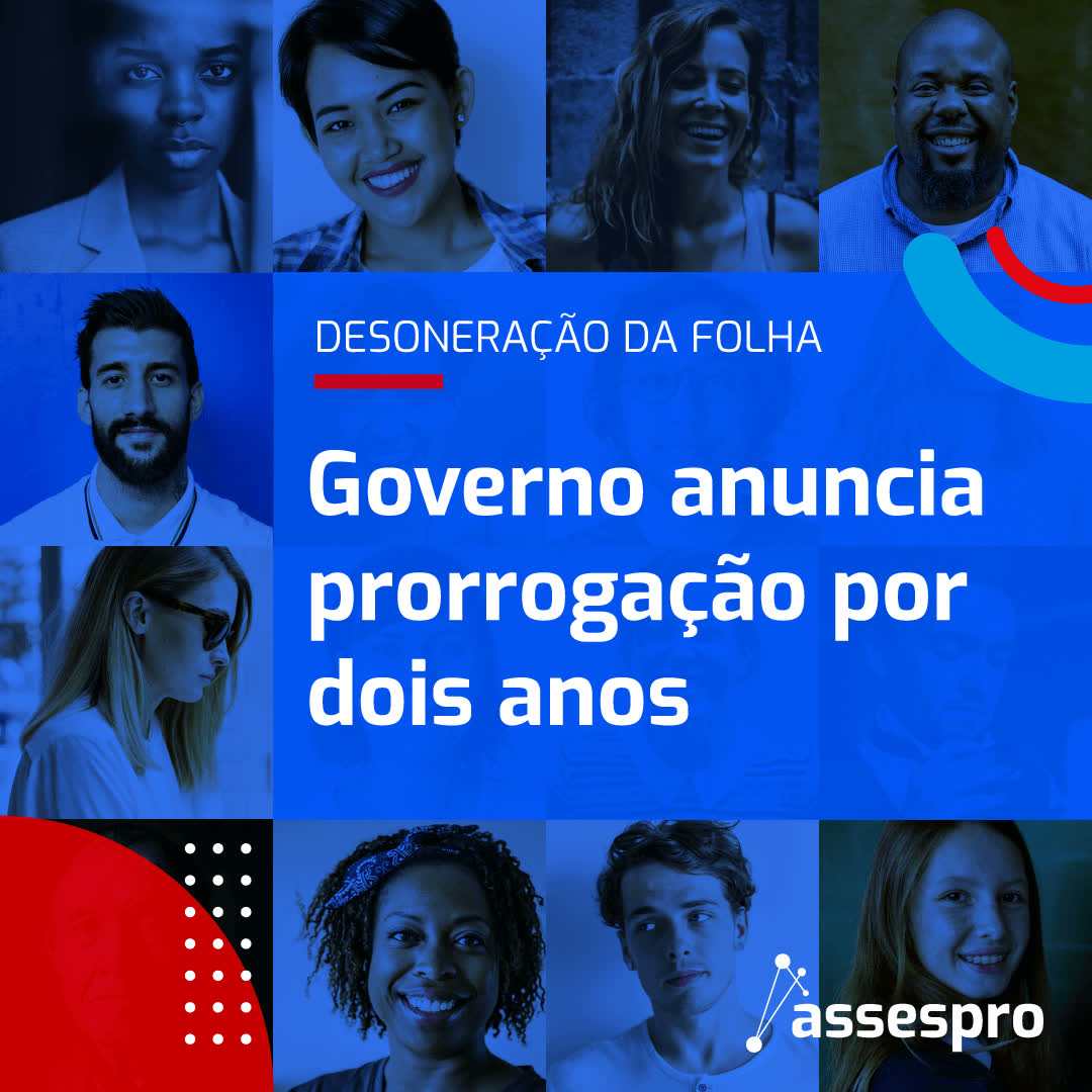 Indústria de TI comemora prorrogação da desoneração da folha por 2 anos