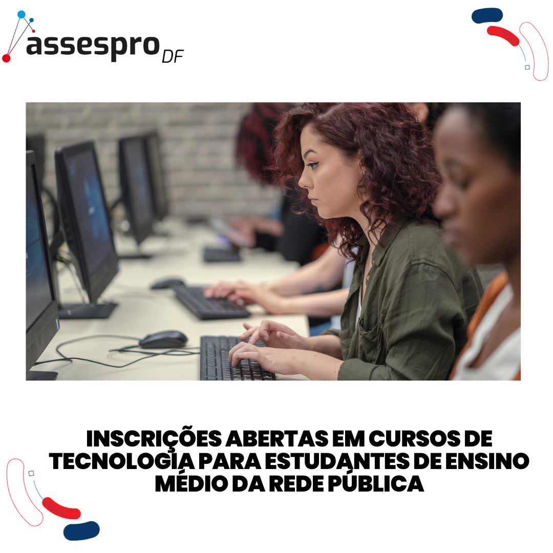 Inscrições abertas para cursos de tecnologia voltados a estudantes do ensino médio da rede pública