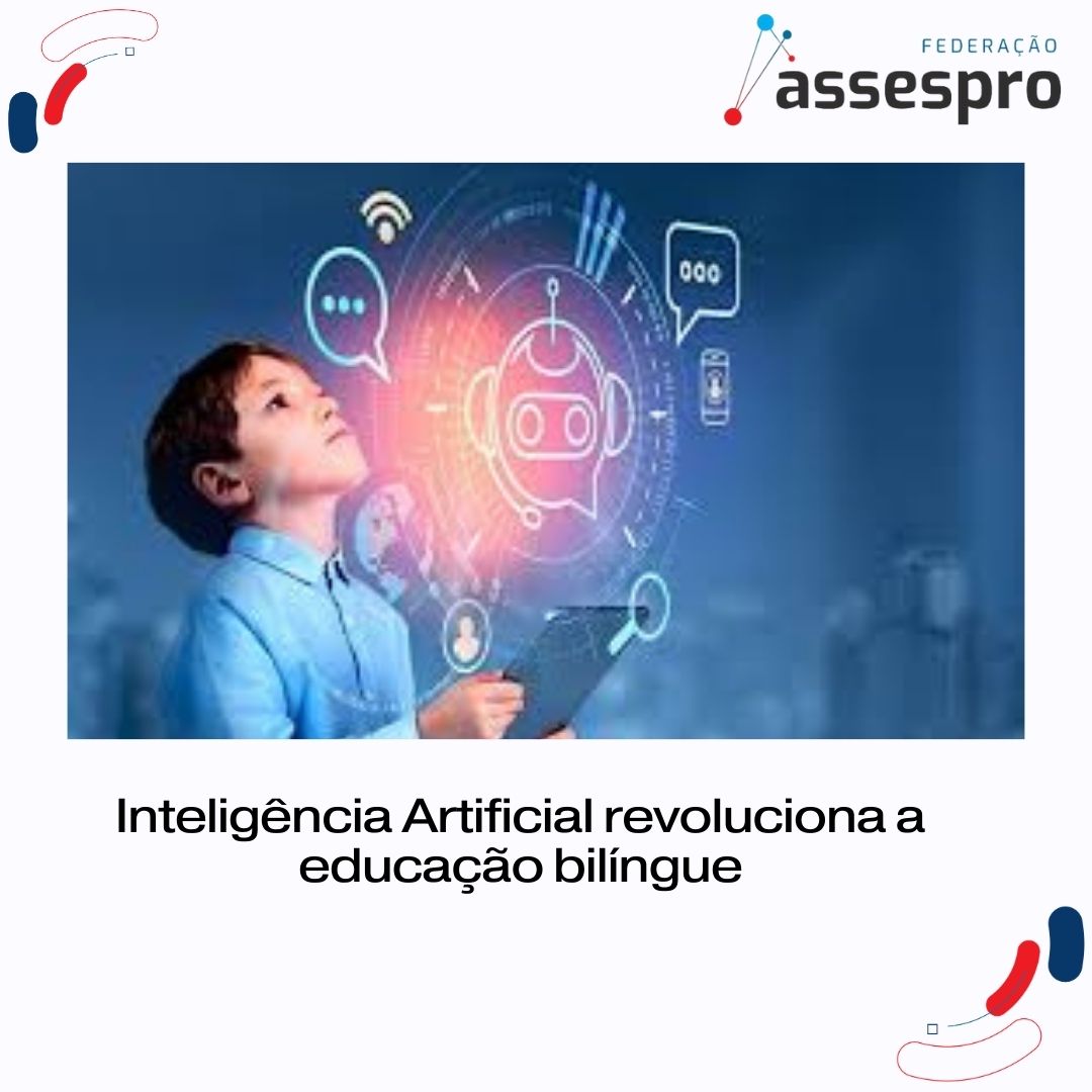 Inteligência Artificial revoluciona a educação bilíngue