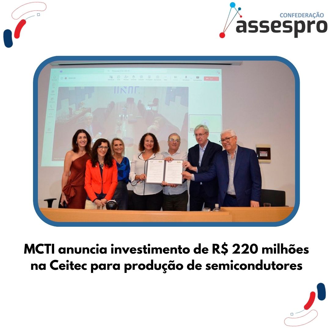 MCTI anuncia investimento de R$ 220 milhões na Ceitec para produção de semicondutores