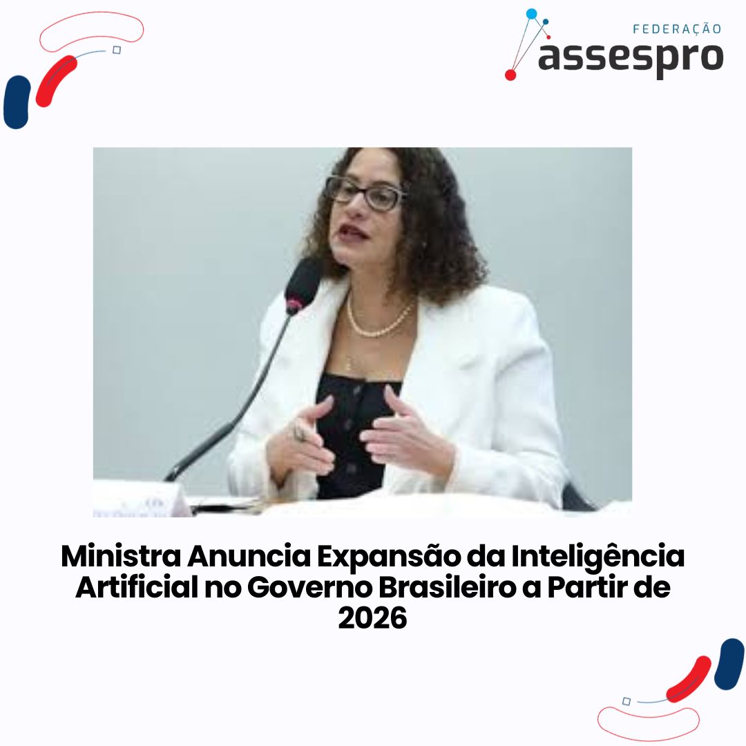 Ministra Anuncia Expansão da Inteligência Artificial no Governo Brasileiro a Partir de 2026