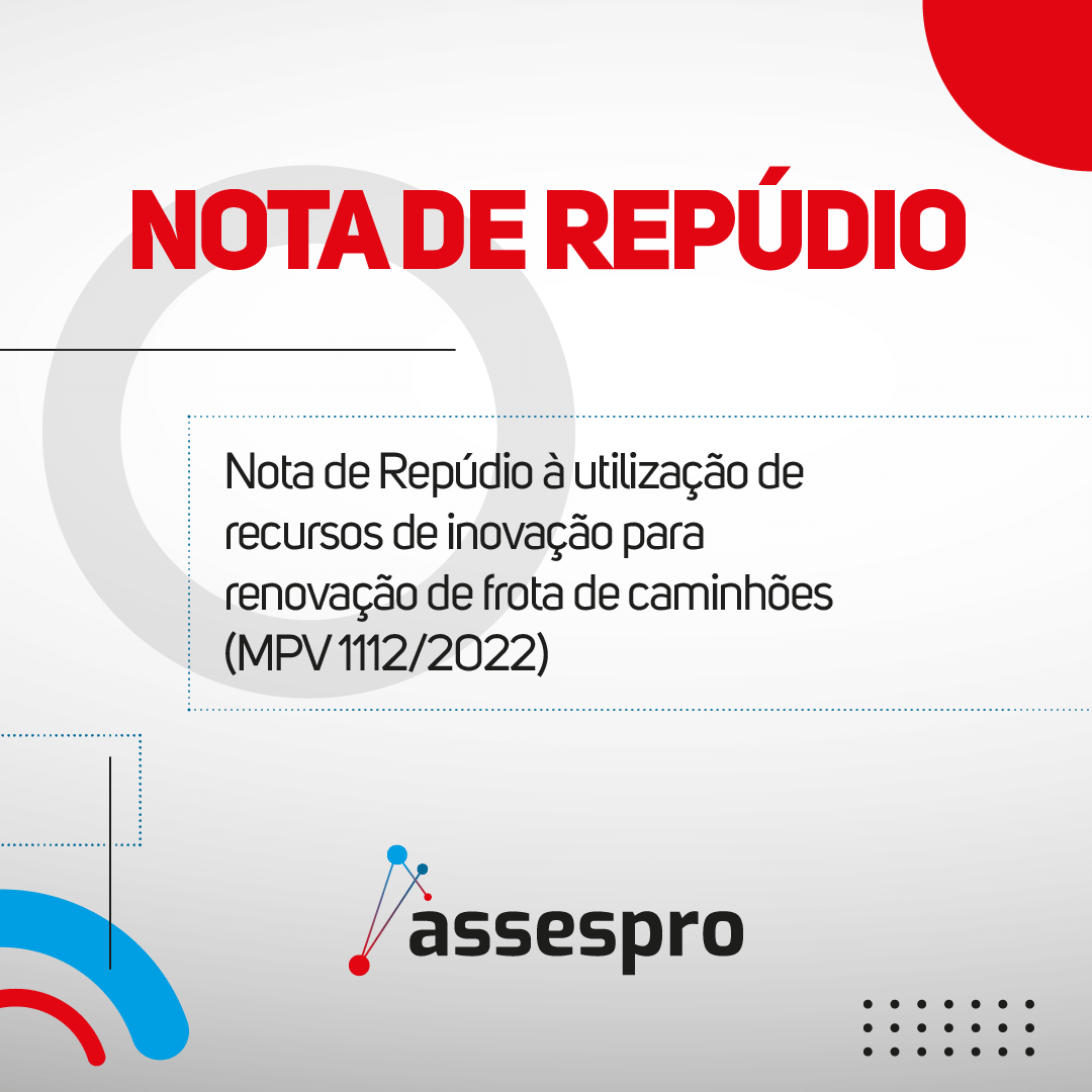 Nota de Repúdio à utilização de recursos de inovação para renovação de frota de caminhões (MPV 1112/2022)