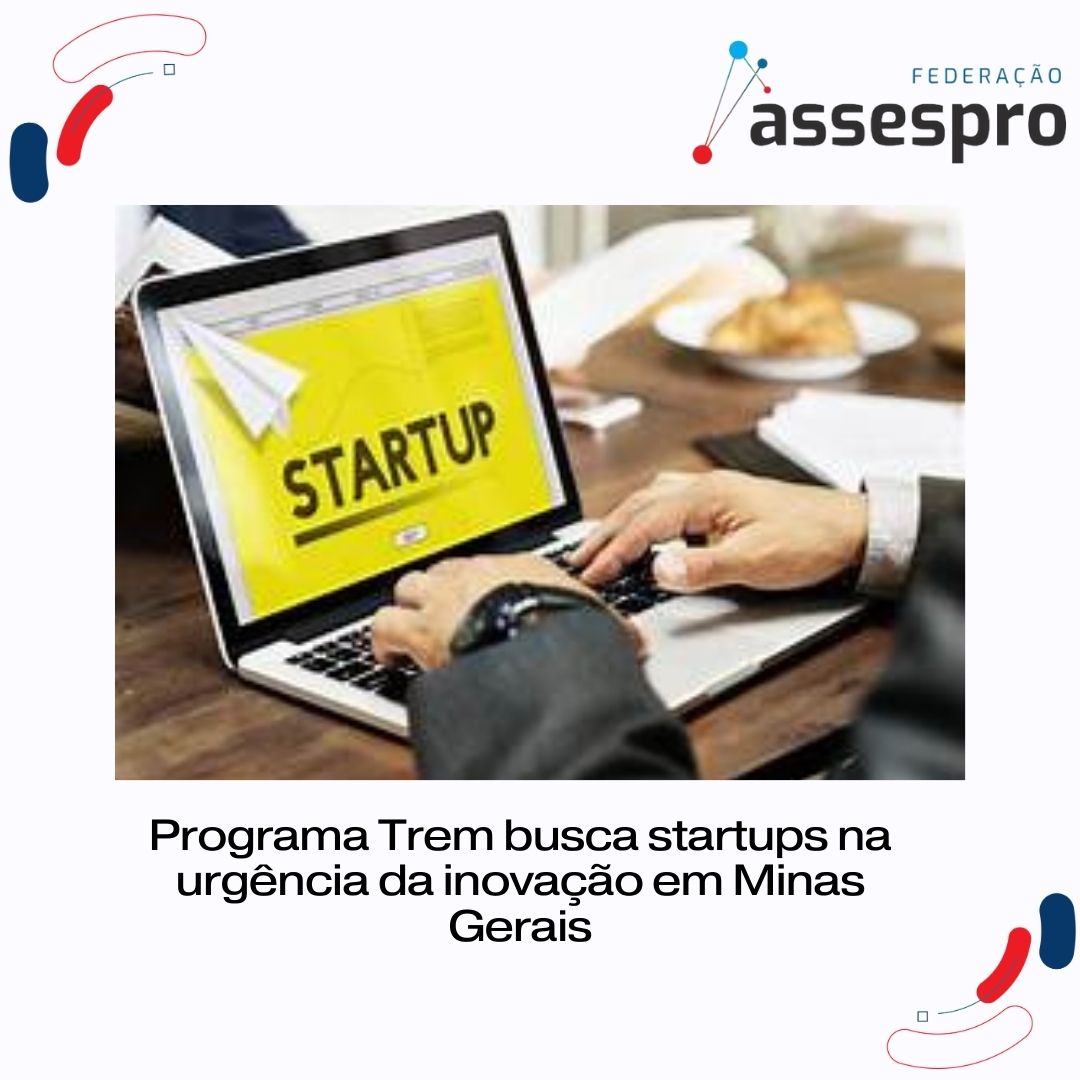 Programa Trem busca startups na urgência da inovação em Minas Gerais