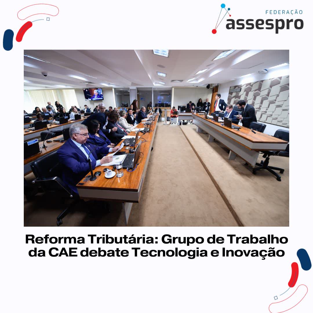 Reforma Tributária: Grupo de Trabalho da CAE debate Tecnologia e Inovação